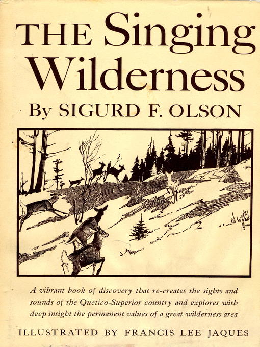 Title details for Singing Wilderness by Sigurd F. Olson - Available